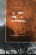 Justice pénale et les femmes (La)